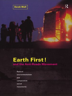 cover image of Earth First! and the Anti-Roads Movement